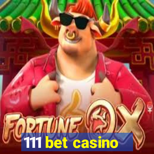 111 bet casino